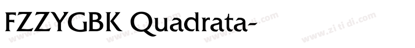 FZZYGBK Quadrata字体转换
